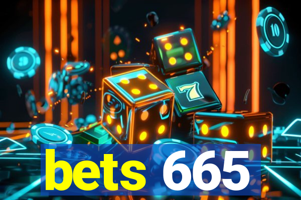 bets 665